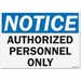 USS5492 - U.S. Stamp & Sign OSHA Notice Auth Prsnl Only Sign
